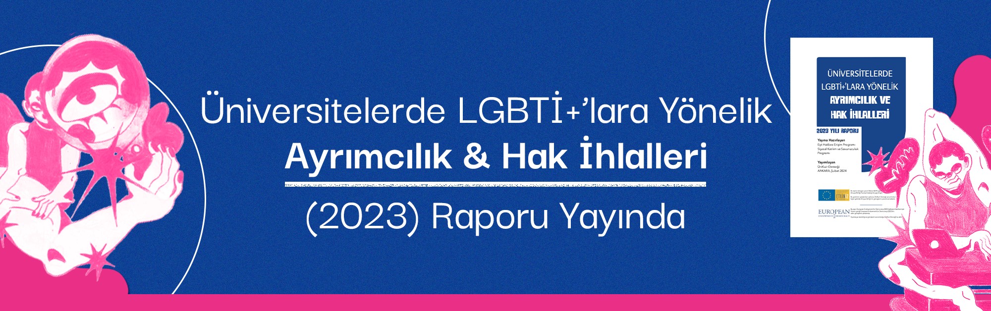 ÜniKuir Derneği’nin Üniversitelerde LGBTİ+’lara Yönelik Ayrımcılık ve Hak İhlalleri Raporu Çıktı - Toplumsal Cinsiyet Odaklı Habercilik Kütüphanesi